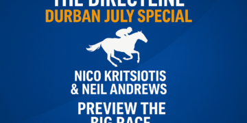 🎙️ The Direct Line Durban July Special – Nico Kritsiotis & Neil Andrews Preview the Big Race