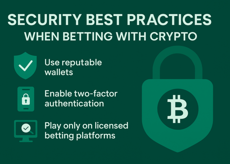 Security Best Practices When Betting with Crypto