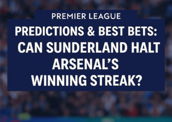 Premier League Predictions & Best Bets: Can Sunderland Halt Arsenal’s Hot Streak?