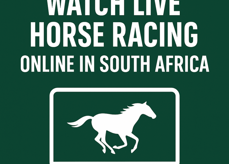 Where to Watch Live Horse Racing Online in South Africa
