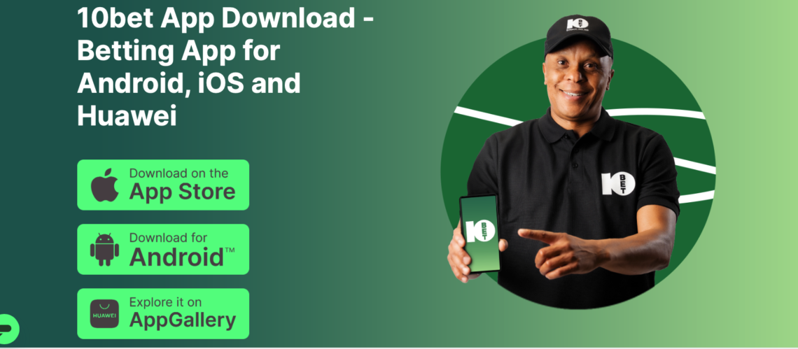 How to Download the 10bet App in South Africa –  Android & iOS Guide