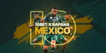 Win a VIP Trip to Mexico with 10bet x Bafana 🇿🇦