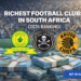 Richest Football Clubs in South Africa (2026 Ranking)