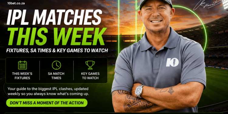 IPL Matches This Week (SA Time) – Fixtures & Key Games to Watch