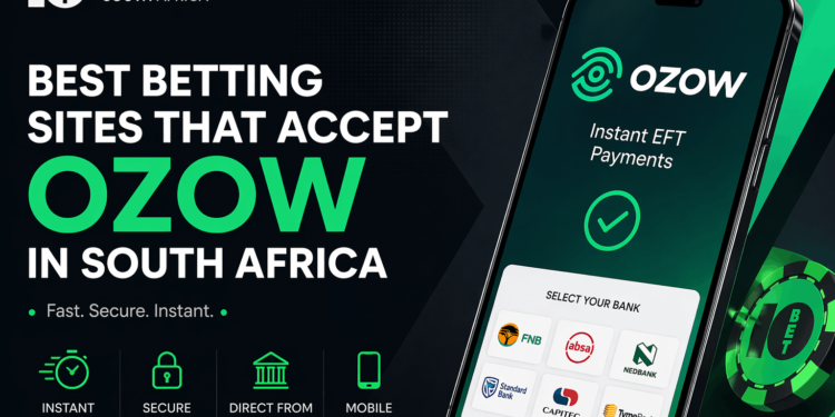 Best Betting Sites That Accept Ozow in South Africa (2026 Guide)