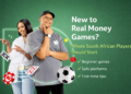 New to Real Money Games? Where South African Players Should Start